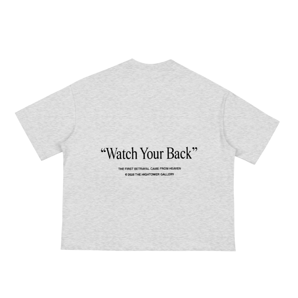 WATCH YOUR BACK +